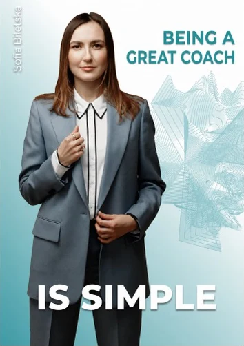 Cover of Being a Great Coach Is Simple by Sofia Biletska
