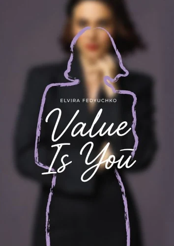 Cover of Value Is You by Elvira Fedyuchko